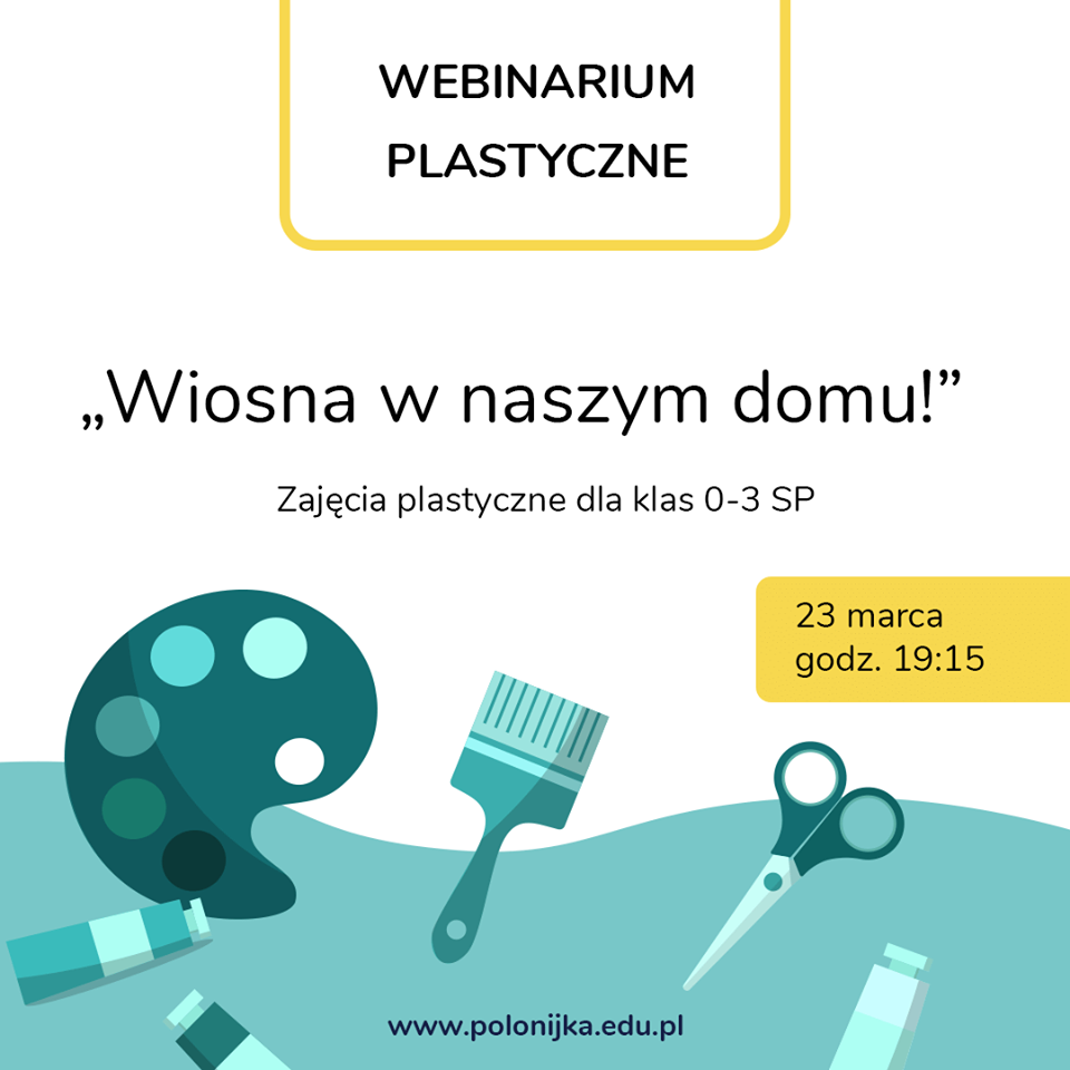 Webinarium plastyczne – wiosna w naszym domu